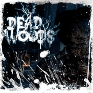 Deadwoods | SCREAM-A-GEDDON | Central Florida Haunted House